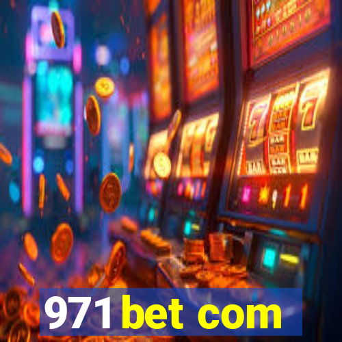 971 bet com